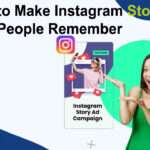 How to Make Instagram Story Ads That People Remember