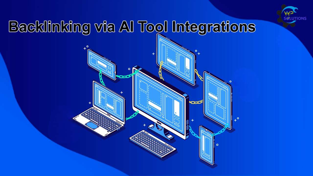 Backlinking via AI Tool Integrations