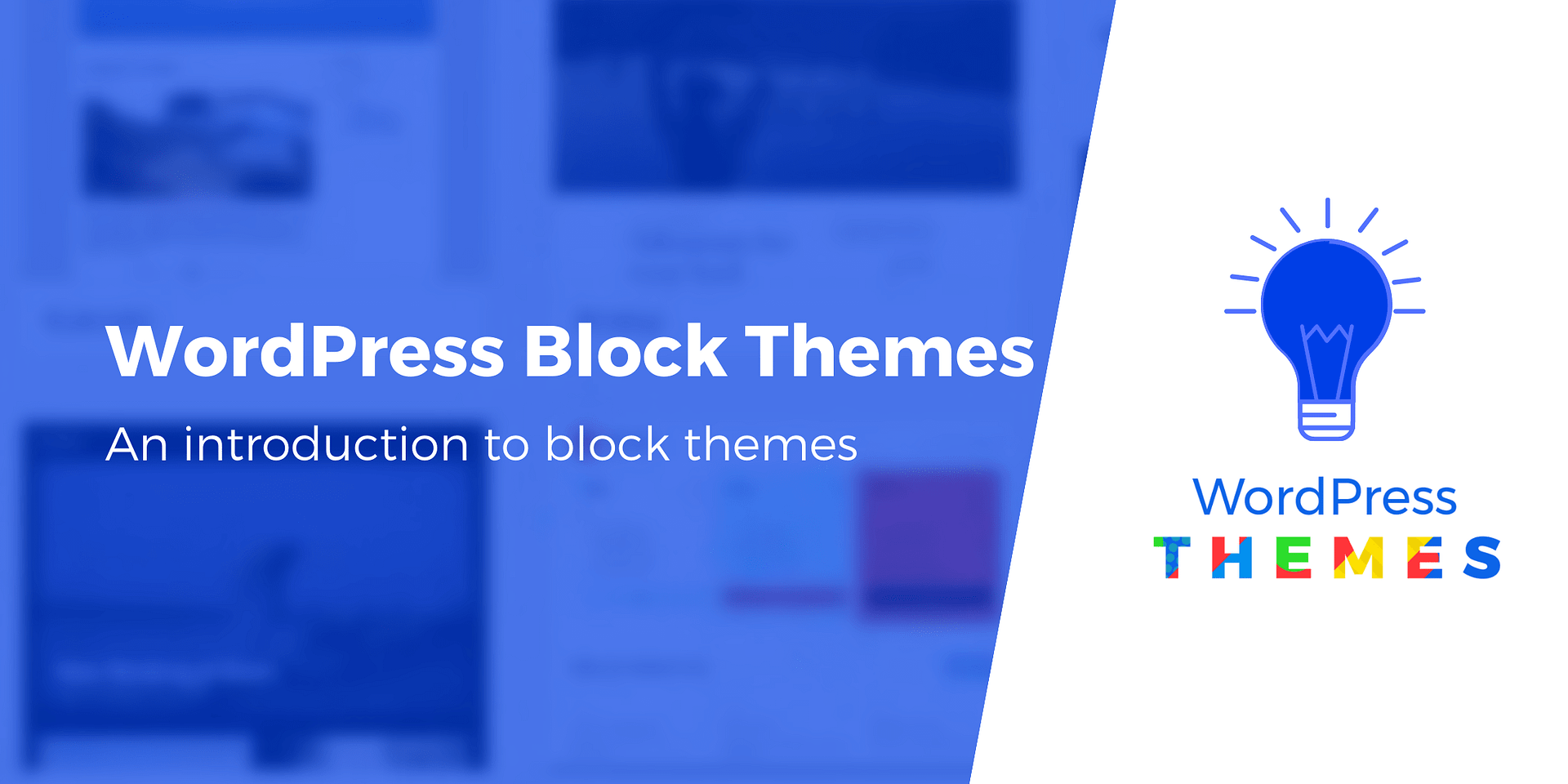 Block Themes Are the Future (So Get Comfortable With Them)